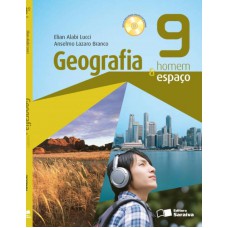 Geografia homem & espaço - 9º ano