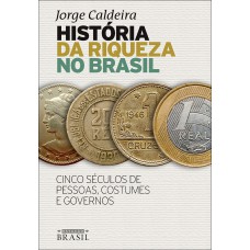 História da riqueza no Brasil