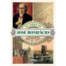 As vidas de José Bonifácio