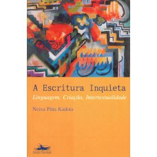 A escritura inquieta