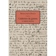 Cadernos da guerra e outros textos