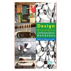 Design brasileiro contemporâneo: Reflexões