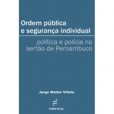 Ordem pública e segurança individual