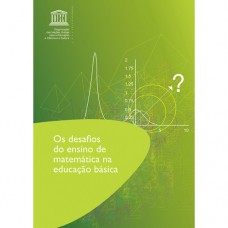 Os desafios do ensino de matemática na educação básica