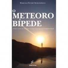 O meteoro bípede