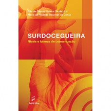 Surdocegueira - Níveis e formas de comunicação