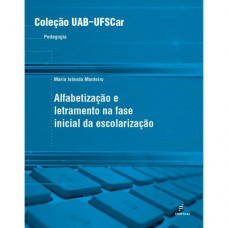 Alfabetização e letramento na fase inicial da escolarização