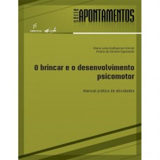 O brincar e o desenvolvimento psicomotor