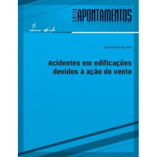 Acidentes em edificações devidos à ação do vento