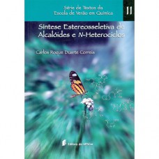 Síntese estereosseletiva de alcalóides e n-heterociclos