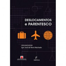 Deslocamentos e parentescos