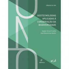 Geotecnologias aplicadas à conservação da biodiversidade