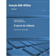 O plural da infância - Aportes da sociologia