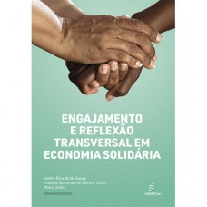 Engajamento e reflexão transversal em economia solidária