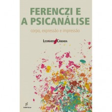 Ferenczi e a psicanálise