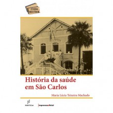 História da saúde em São Carlos