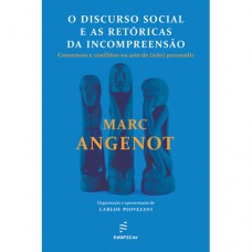 O discurso social e as retóricas da incompreensão