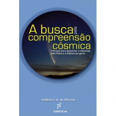 A busca pela compreensão cósmica