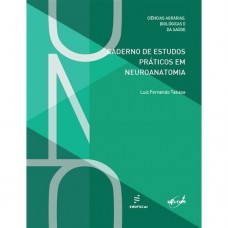 Caderno de estudos práticos em neuroanatomia