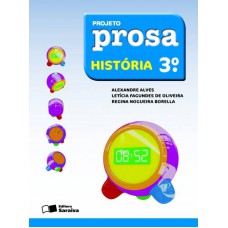 Projeto Prosa - História - 3º Ano