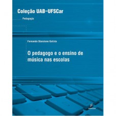 O pedagogo e o ensino de música nas escolas