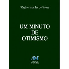 Um minuto de otimismo