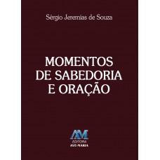 Momentos de sabedoria e oração