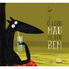 ... E o lobo mau se deu bem