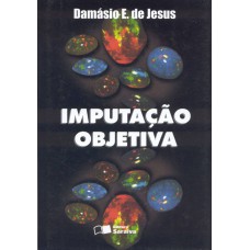 Imputação objetiva - 3ª edição de 2012