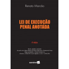 Lei de execução penal anotada - 6ª edição de 2017