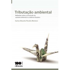 Tributação ambiental - 1ª edição de 2014