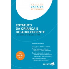 Estatuto da criança e do adolescente - 23ª edição de 2017