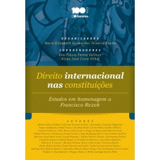 Direito internacional nas constituições - 1ª edição de 2014