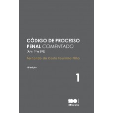 Código de Processo Penal comentado (Arts. 1º a 393)