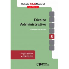 Coleção OAB Nacional 2ª fase: Direito administrativo - 2ª edição de 2013