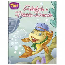 Mini - Animais: Aderbal, o Peixinho Dourado