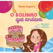 O bolinho que andava