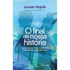 O final da nossa história