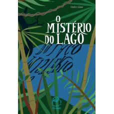 O mistério do lago