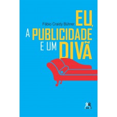 Eu, a publicidade e um divã