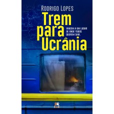 Trem para Ucrânia