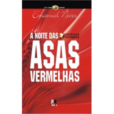 A noite das asas vermelhas