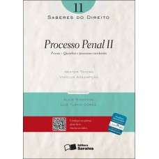 Saberes do direito 11: Processo penal II - 1ª edição de 2012