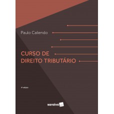 Curso de Direito Tributário - 3ª edição de 2020