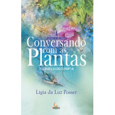 Conversando com as plantas