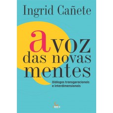 A voz das novas mentes