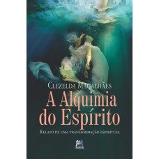 A alquimia do espírito