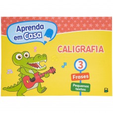 Aprenda em Casa Caligrafia: Vol.3