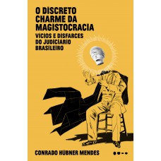 O discreto charme da magistocracia