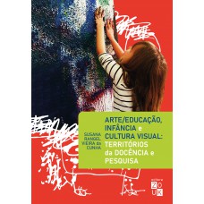 Arte/Educação, infância e cultura visual